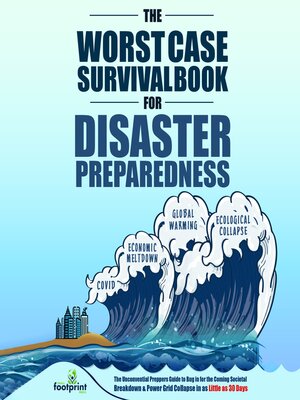 cover image of The Worst-Case Survival Book For Disaster Preparedness
